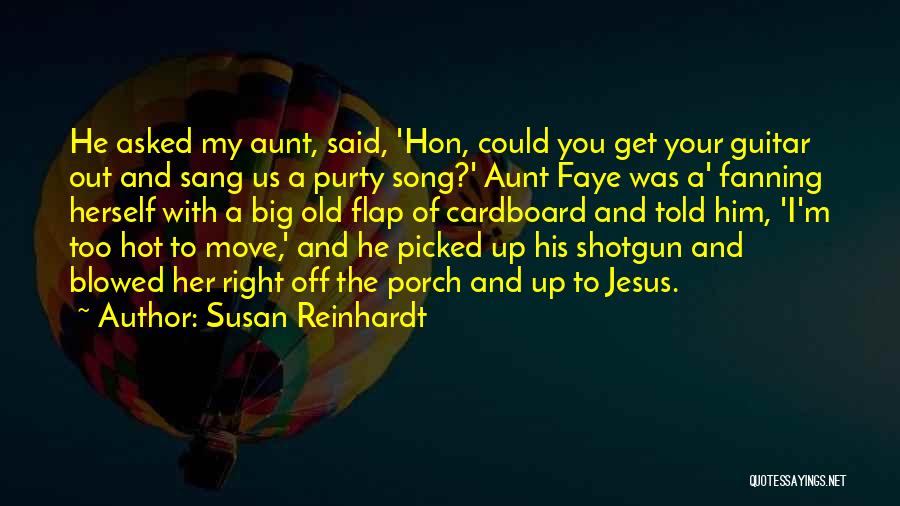 A Aunt Quotes By Susan Reinhardt