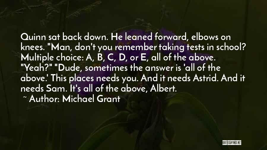 A B C D Quotes By Michael Grant