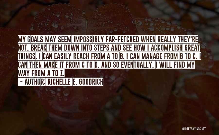 A B C D Quotes By Richelle E. Goodrich