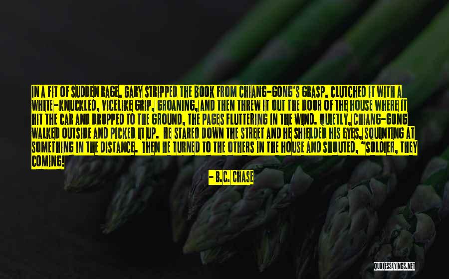 A B C Quotes By B.C. Chase A B C Quotes By B.C. Chase