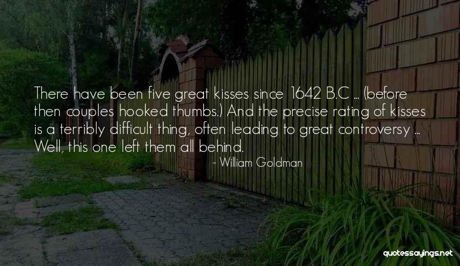 A B C Quotes By William Goldman