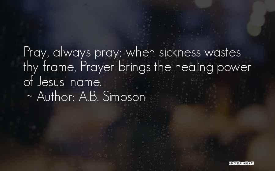 A.B. Simpson Quotes 1205637