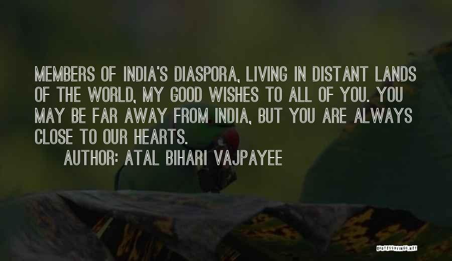 A B Vajpayee Quotes By Atal Bihari Vajpayee