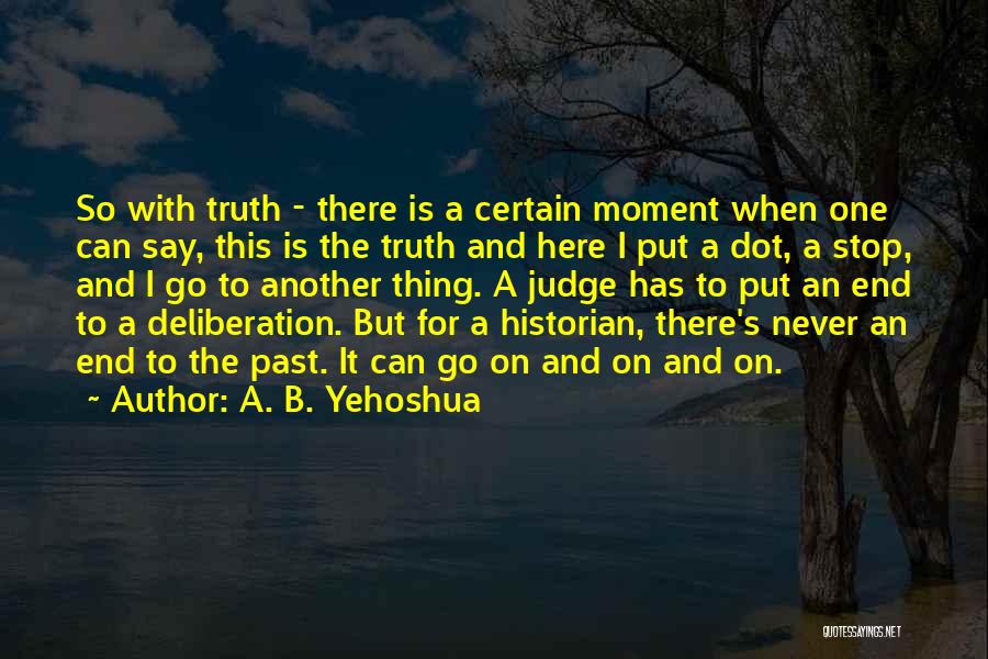 A. B. Yehoshua Quotes 1839786