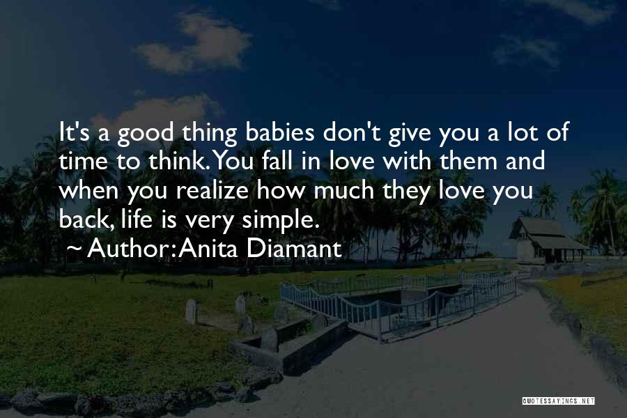 A Babies Love Quotes By Anita Diamant