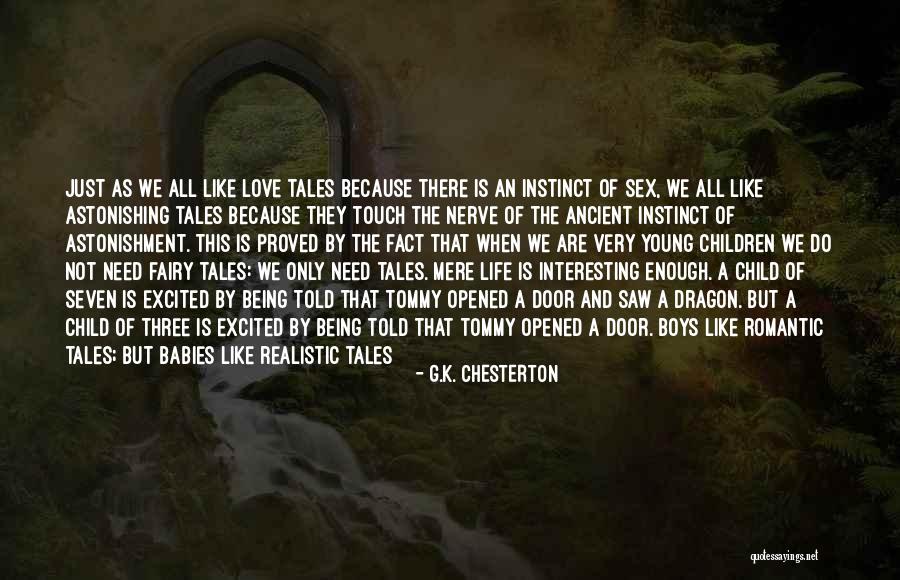 A Babies Love Quotes By G.K. Chesterton