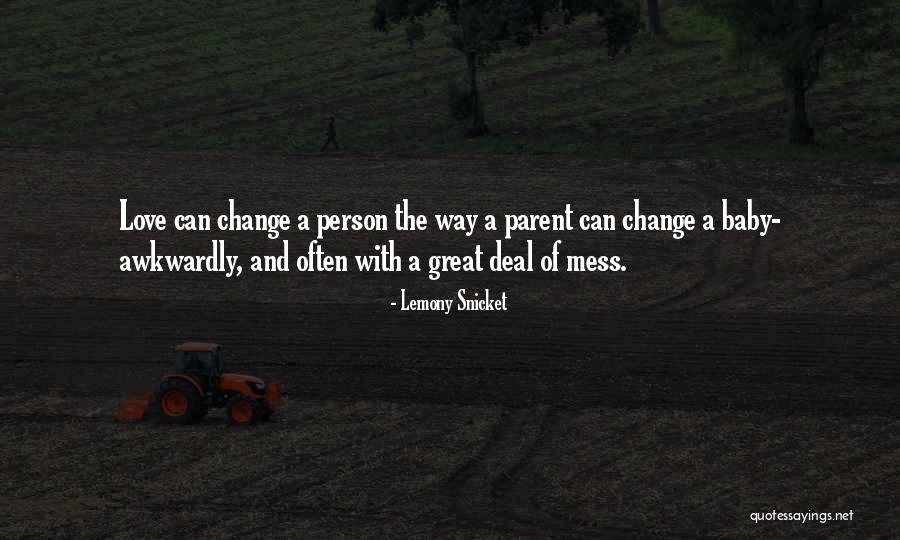 A Babies Love Quotes By Lemony Snicket A Babies Love Quotes By Lemony Snicket