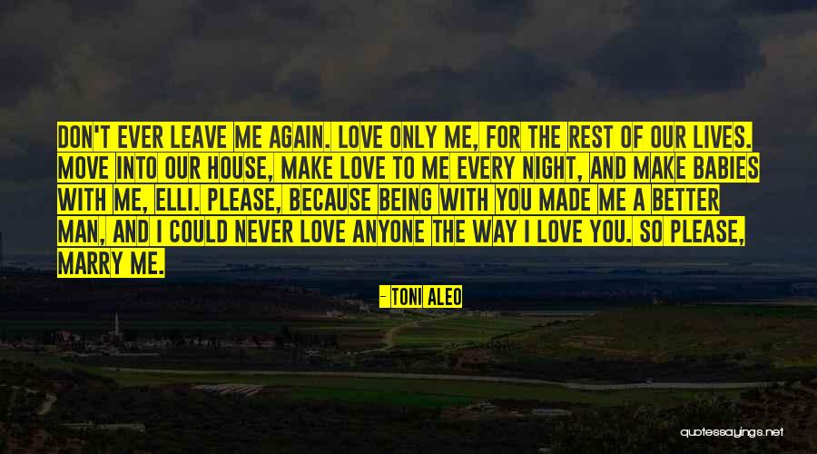 A Babies Love Quotes By Toni Aleo A Babies Love Quotes By Toni Aleo