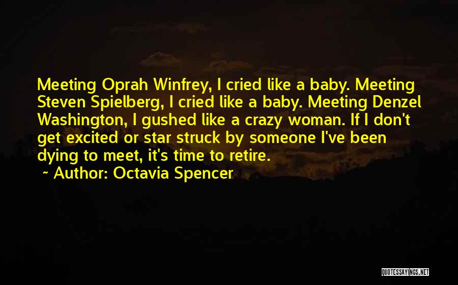 A Baby Dying Quotes By Octavia Spencer