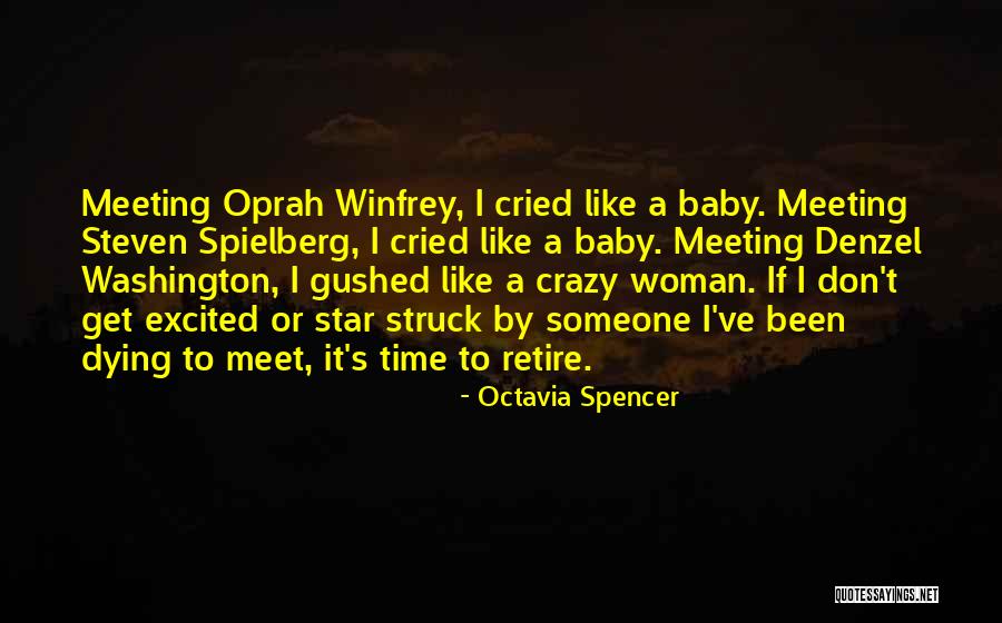 A Baby Dying Quotes By Octavia Spencer