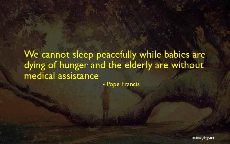 A Baby Dying Quotes By Pope Francis