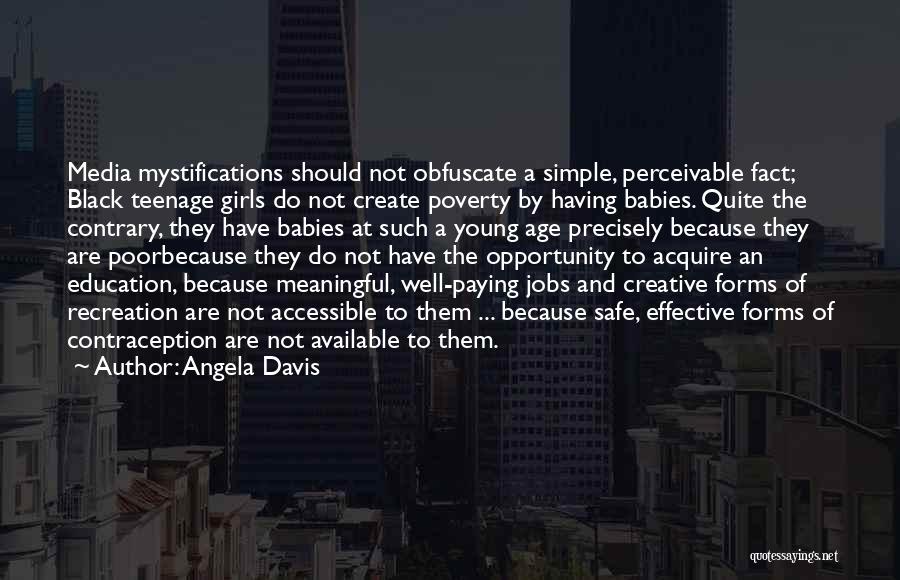 A Baby Girl Quotes By Angela Davis