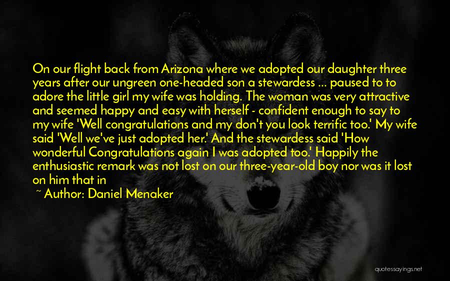 A Baby Girl Quotes By Daniel Menaker A Baby Girl Quotes By Daniel Menaker