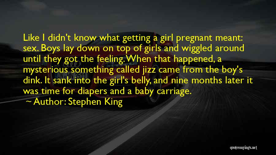 A Baby Girl Quotes By Stephen King