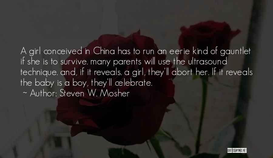 A Baby Girl Quotes By Steven W. Mosher A Baby Girl Quotes By Steven W. Mosher