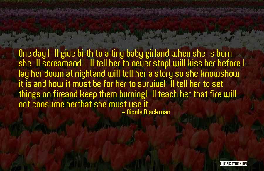 A Baby Girl Was Born Quotes By Nicole Blackman