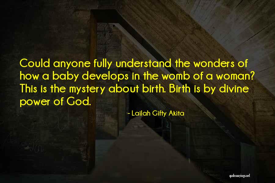 A Baby In The Womb Quotes By Lailah Gifty Akita