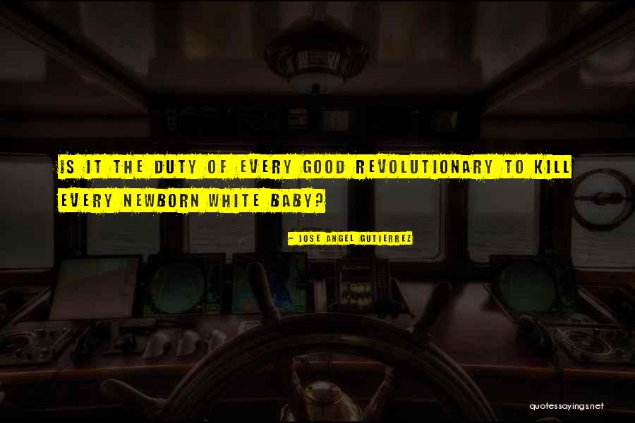 A Baby Is An Angel Quotes By Jose Angel Gutierrez A Baby Is An Angel Quotes By Jose Angel Gutierrez