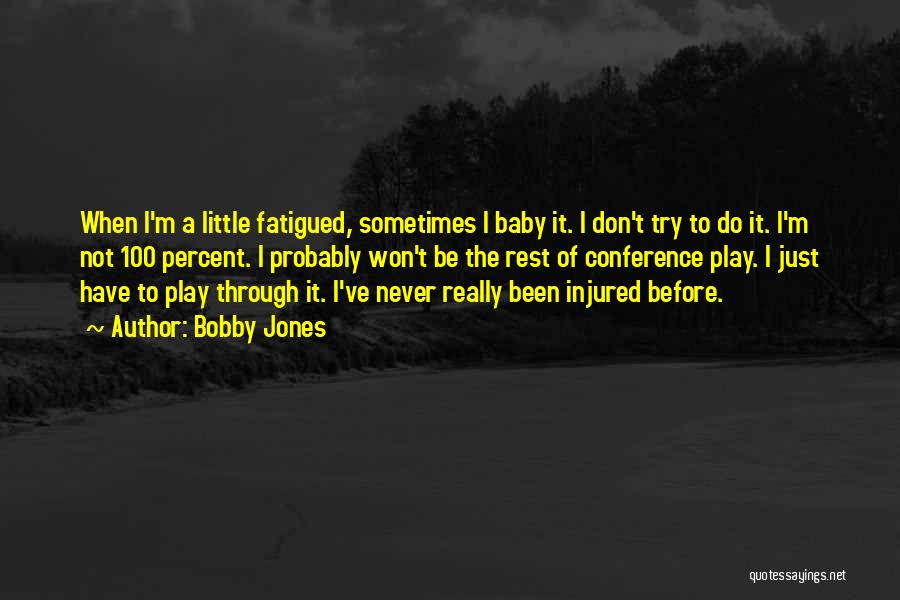 A Baby Quotes By Bobby Jones