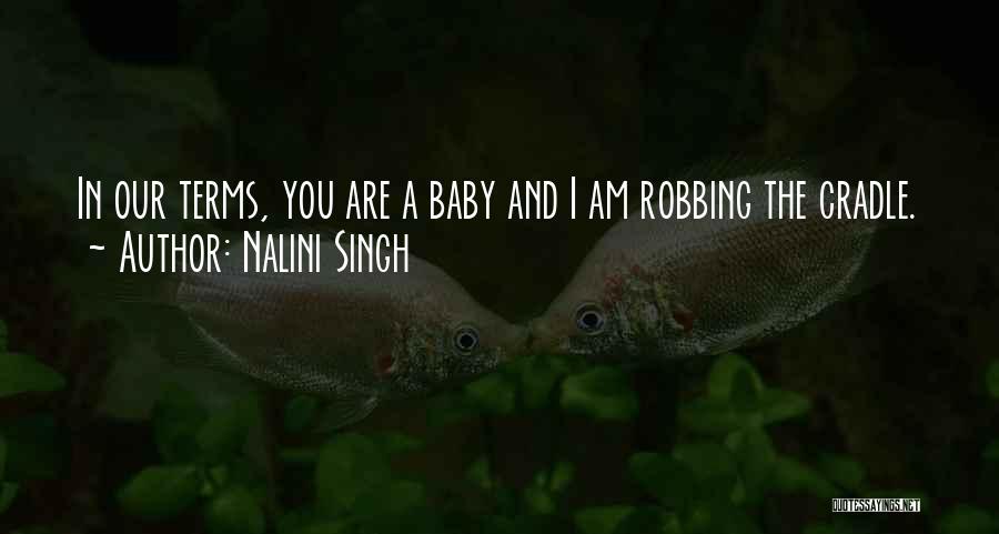 A Baby Quotes By Nalini Singh