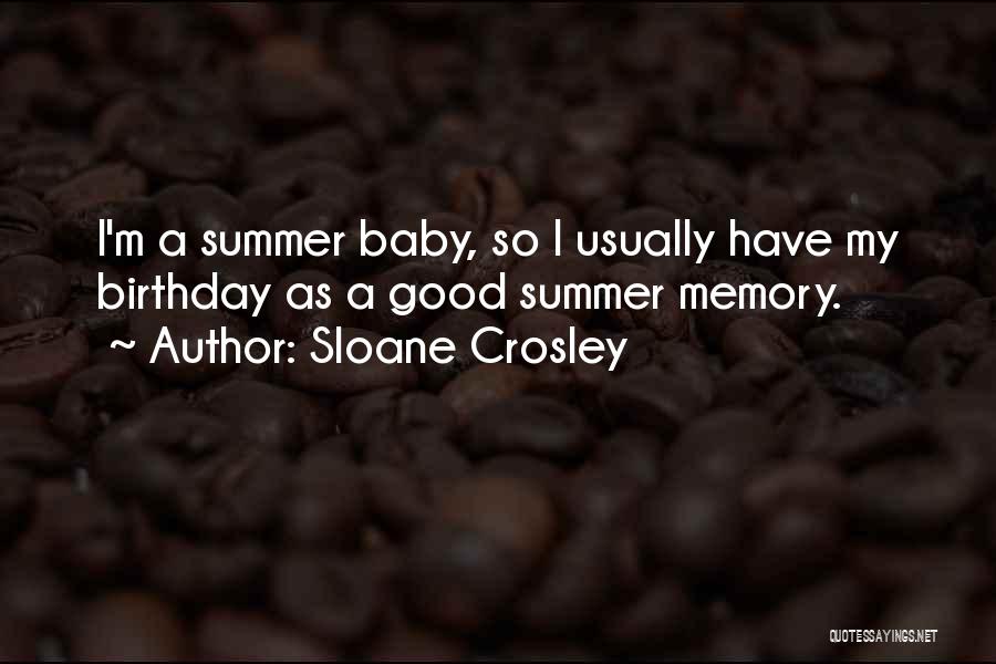 A Baby Quotes By Sloane Crosley