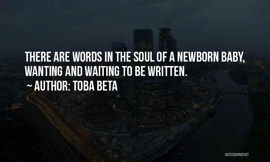 A Baby Quotes By Toba Beta
