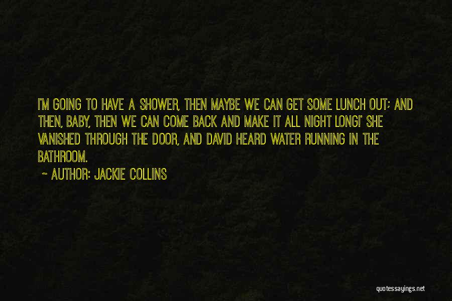 A Baby Shower Quotes By Jackie Collins