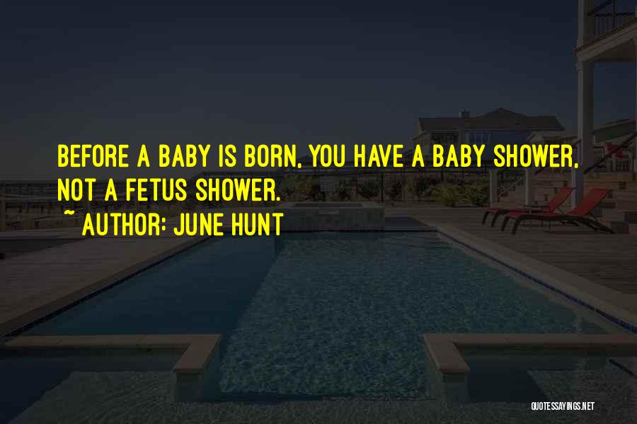 A Baby Shower Quotes By June Hunt