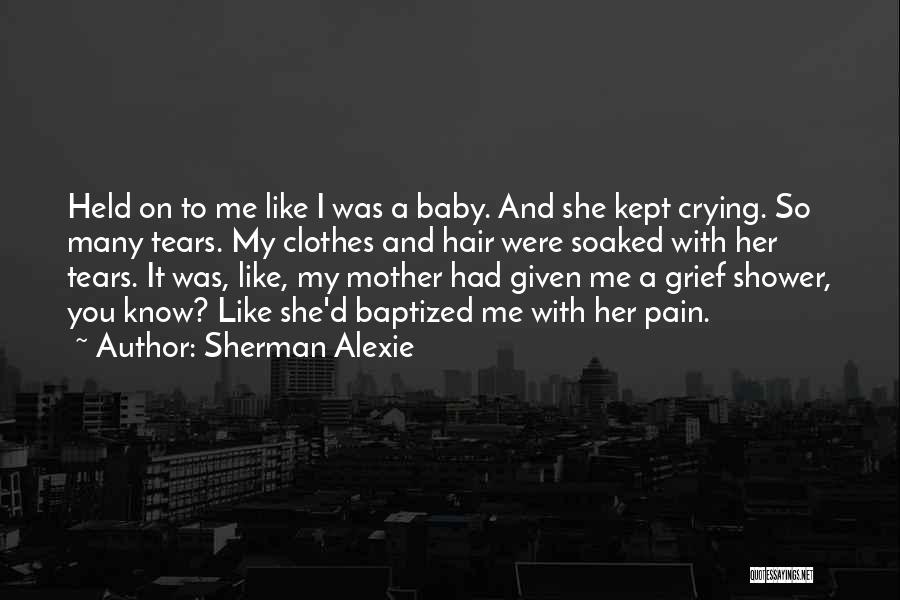 A Baby Shower Quotes By Sherman Alexie