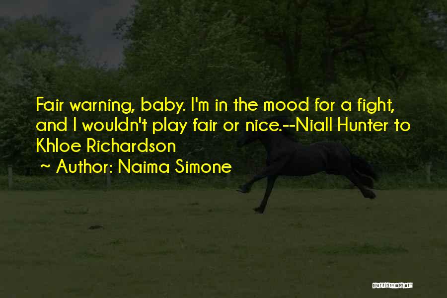 A Baby Sister Quotes By Naima Simone