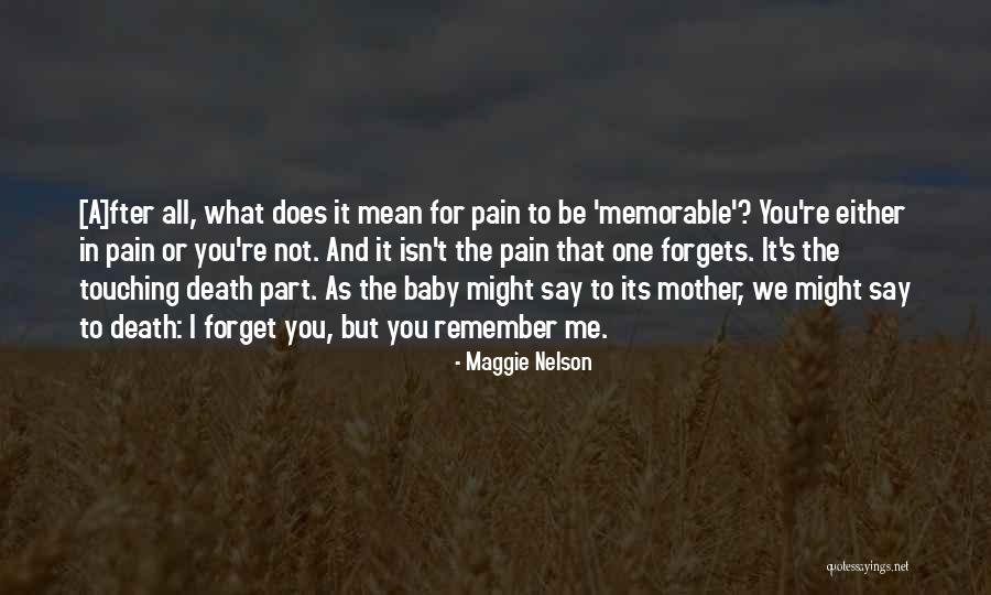 A Baby's Death Quotes By Maggie Nelson