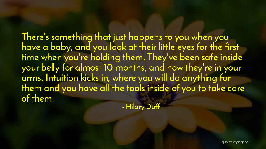 A Baby's Eyes Quotes By Hilary Duff