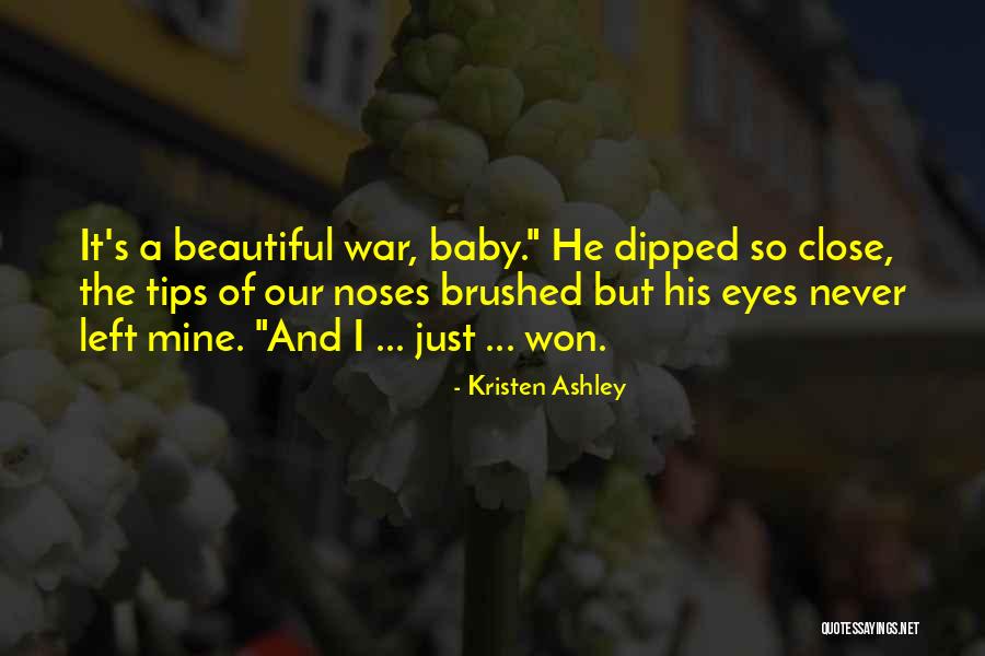 A Baby's Eyes Quotes By Kristen Ashley