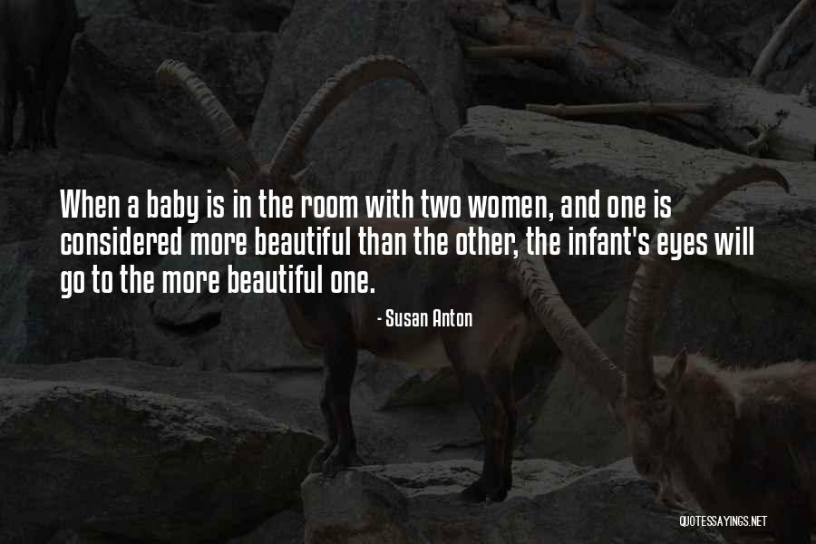 A Baby's Eyes Quotes By Susan Anton