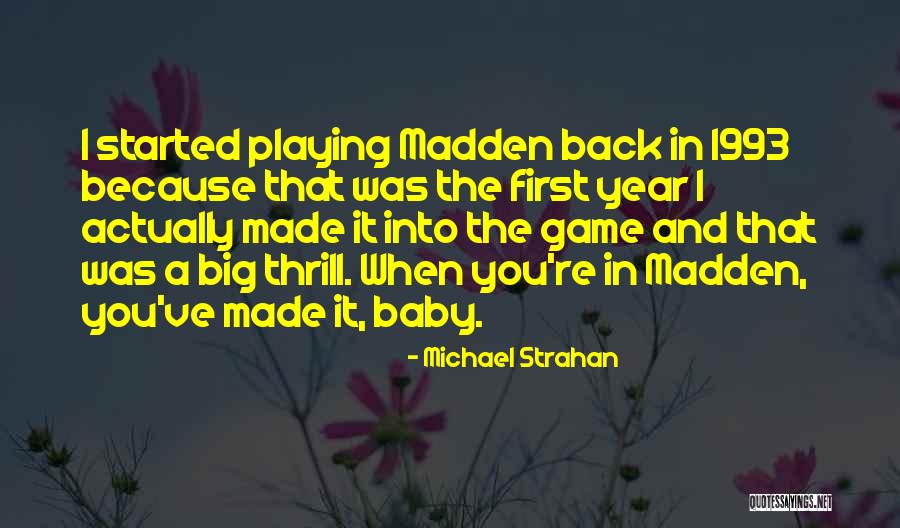 A Baby's First Year Quotes By Michael Strahan A Baby's First Year Quotes By Michael Strahan
