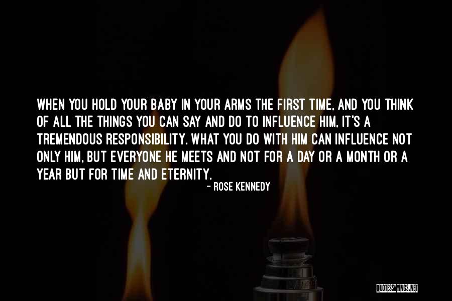 A Baby's First Year Quotes By Rose Kennedy A Baby's First Year Quotes By Rose Kennedy