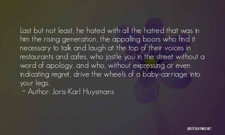 A Baby's Laugh Quotes By Joris-Karl Huysmans