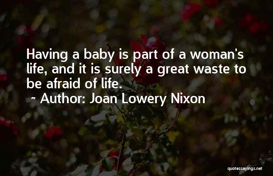 A Baby's Love Quotes By Joan Lowery Nixon