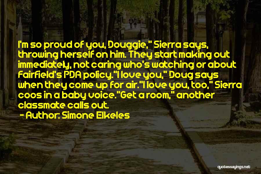 A Baby's Love Quotes By Simone Elkeles