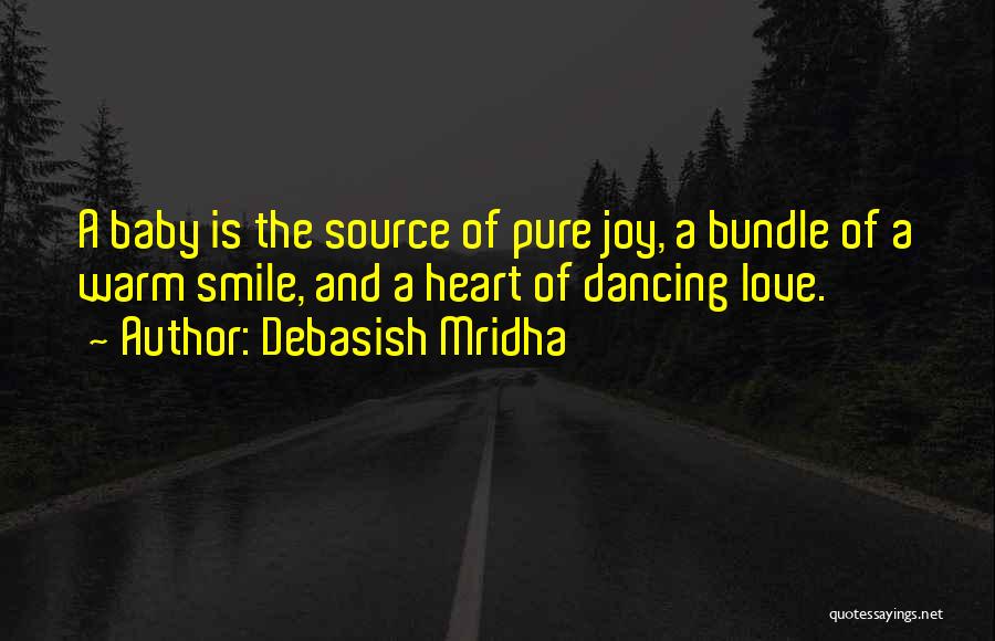 A Baby's Smile Quotes By Debasish Mridha