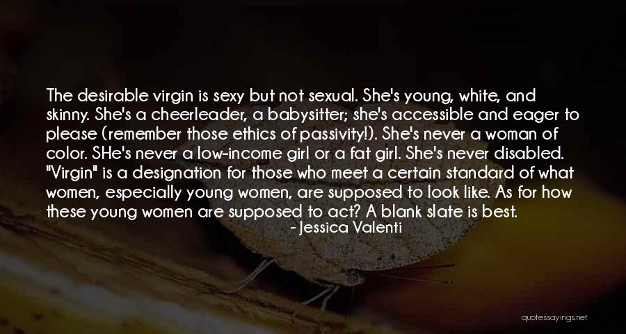 A Babysitter Quotes By Jessica Valenti A Babysitter Quotes By Jessica Valenti