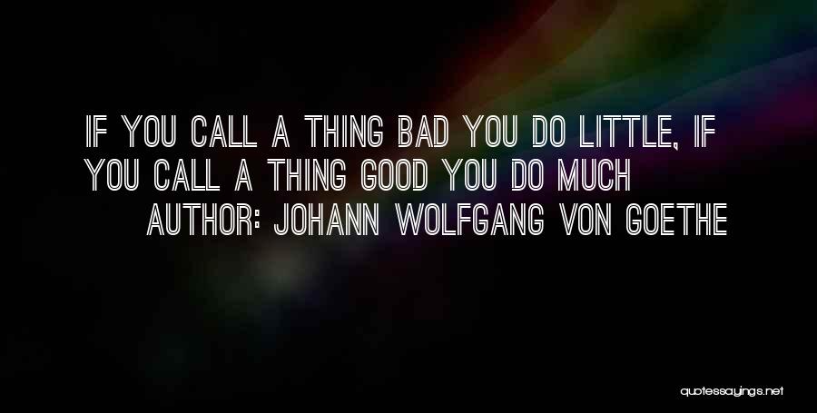 A Bad Attitude Quotes By Johann Wolfgang Von Goethe
