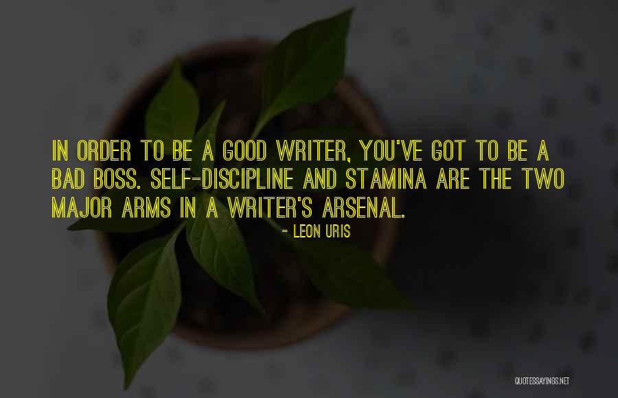 A Bad Boss Quotes By Leon Uris A Bad Boss Quotes By Leon Uris