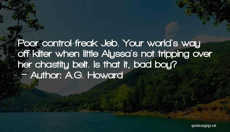 A Bad Boy Quotes By A.G. Howard