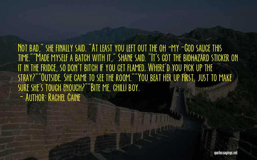 A Bad Boy Quotes By Rachel Caine