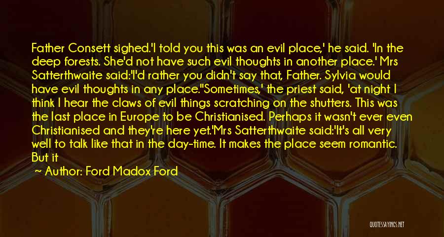 A Bad Day At Work Quotes By Ford Madox Ford