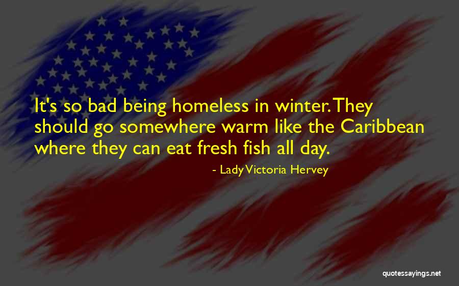 A Bad Day Funny Quotes By Lady Victoria Hervey