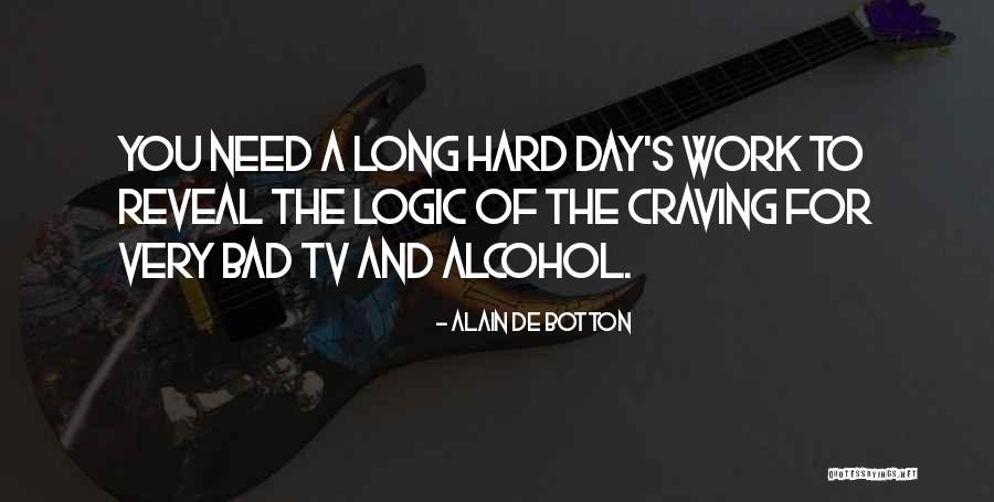 A Bad Day Quotes By Alain De Botton