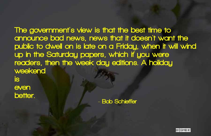 A Bad Day Quotes By Bob Schieffer