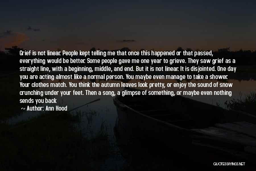 A Bad Day To A Good One Quotes By Ann Hood